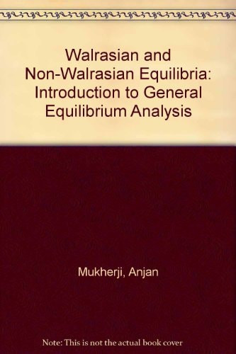 Walrasian and Non-Walrasian Equilibria